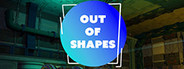 Out of Shapes