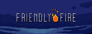 Friendly Fire