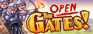 Open The Gates!