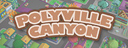 Polyville Canyon