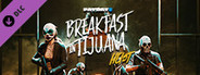 PAYDAY 2: Breakfast in Tijuana Heist