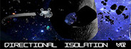 Directional Isolation VR