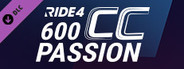 RIDE 4 - 600cc Passion