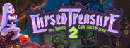 Cursed Treasure 2 Ultimate Edition