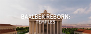 Baalbek Reborn: Temples
