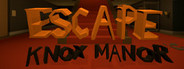 Escape Knox Manor