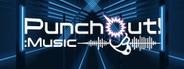Punchout: Music