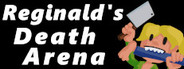 Reginald's Death Arena