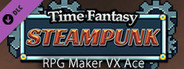 RPG Maker VX Ace - Time Fantasy: Steampunk