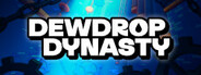 Dewdrop Dynasty