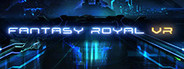 Fantasy Royal VR