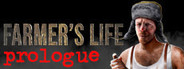 Farmer's Life: Prologue