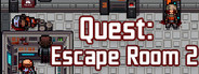 Quest: Escape Room 2
