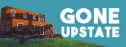 Gone Upstate