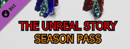 The Unreal Story - Outbreak Season Pass