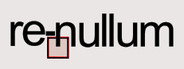 Re-Nullum