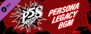 Persona 5 Strikers - Legacy BGM Pack