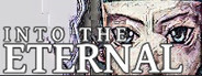 Into The Eternal