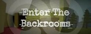 Enter The Backrooms