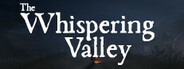 The Whispering Valley