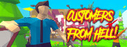 Customers From Hell - Game For Retail Workers
