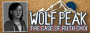 Wolf Peak: The Case of Ruth Choi