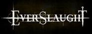 EVERSLAUGHT