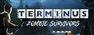 Terminus: Zombie Survivors