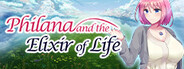 Philana and the Elixir of Life