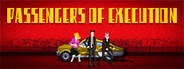 Passengers Of Execution
