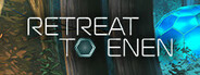 Retreat To Enen