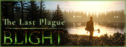 The Last Plague: Blight