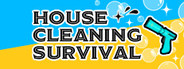 House Cleaning Survival