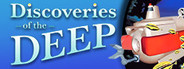 Discoveries of the Deep