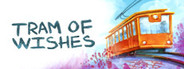The Tram of Wishes