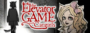 The Elevator Game with Catgirls