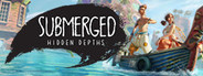 Submerged: Hidden Depths