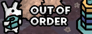 Out of Order