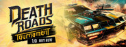 Death Roads: Tournament