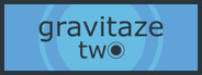 Gravitaze: Two