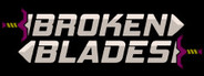 Broken Blades