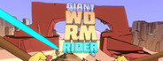 Giant Worm Rider