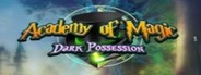 Academy of Magic: Dark Possession