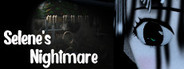 Selene's Nightmare