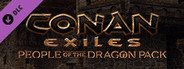 Conan Exiles - People of the Dragon Pack