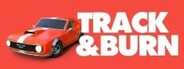 Track and Burn