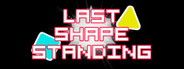 Last Shape Standing