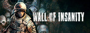 Wall of insanity