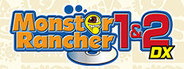 Monster Rancher 1 & 2 DX