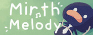 Mirth Melody